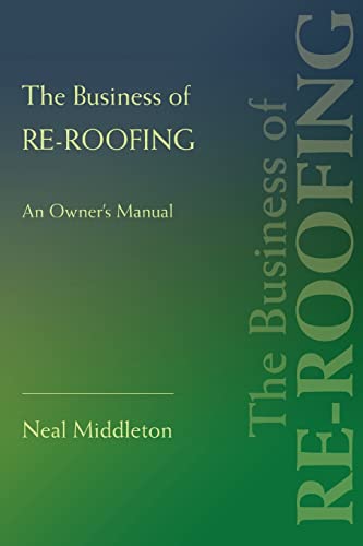 The Business of Re-Roofing