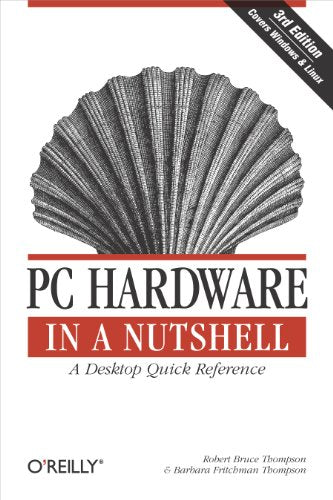 PC Hardware in a Nutshell 3e