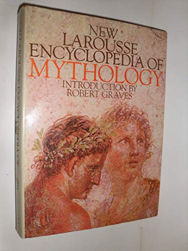 New Larousse Encyclopedia of Mythology