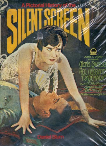 Pictorial History of the Silent Screen