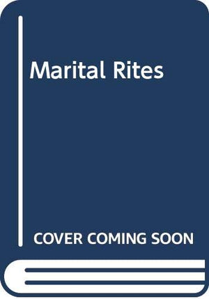 Marital Rites