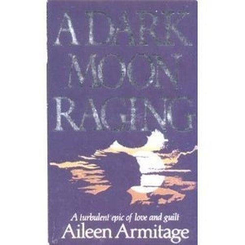 Dark Moon Raging