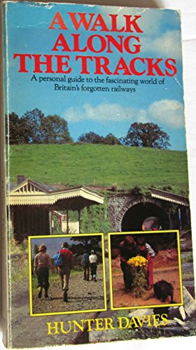 Walk Along the Tracks