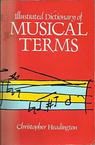Illustrated Dictionary Of Musical Terms