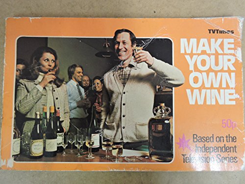 Make Your Own Wine