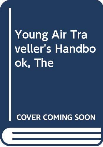 Young Air Traveller's Handbook