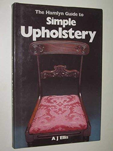 Guide to Simple Upholstery