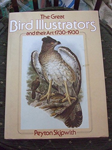 Great Bird Illustrators and Their Art, 1730-1930