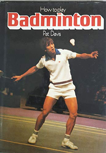How to Play Badminton