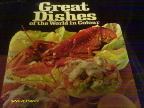 Great dishes of the world in colour