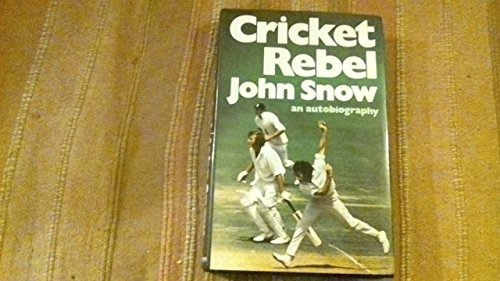 Cricket Rebel: An Autobiography