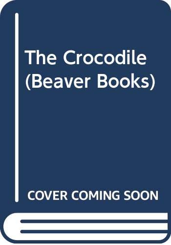 The Crocodile (Beaver Books)