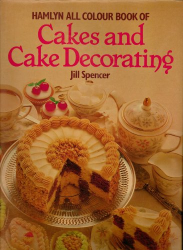 Book of Cakes and Cake Decorating (All Colour Books)