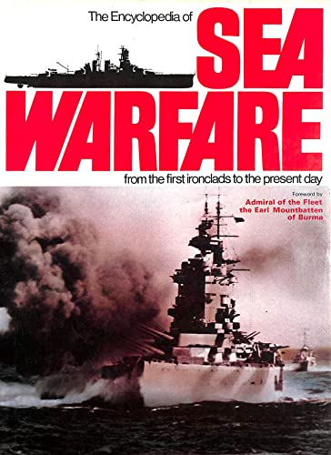 The Encyclopedia of sea warfare: From the first ironclads to the present day (A Salamander book)