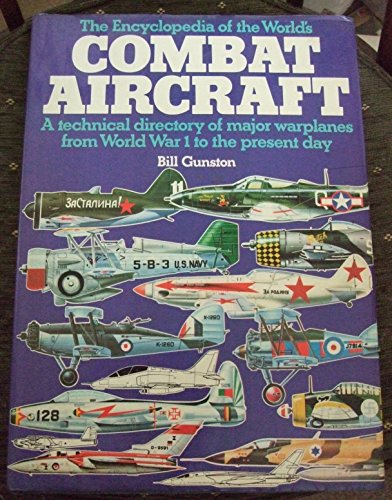 The encyclopedia of the world's combat aircraft (A Salamander book)