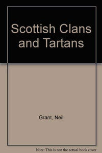 Scottish Clans and Tartans 
