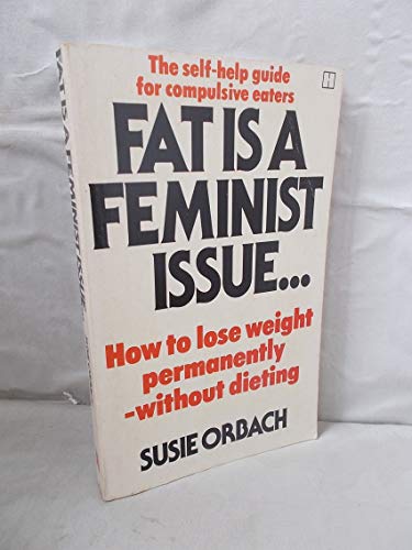 Fat is a Feminist Issue