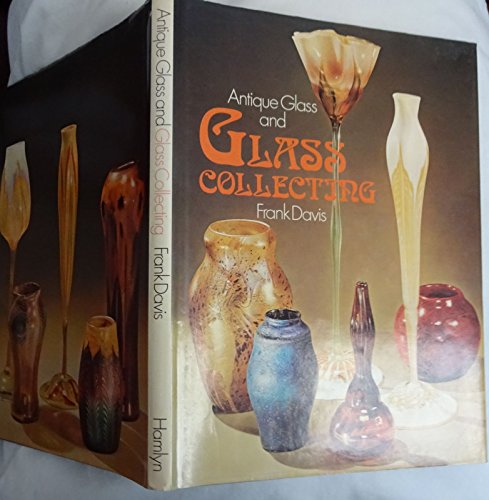 Antique Glass And Glass Collecting