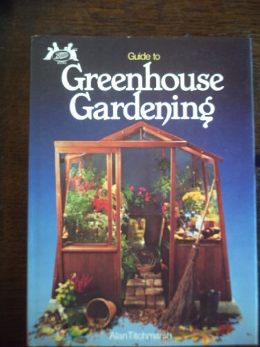 Greenhouse Gardening