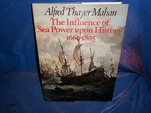 Influence of Sea Power Upon History, 1660-1805