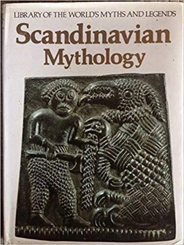 Scandinavian Mythology (Library of the world's myths and legends)
