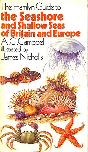 Hamlyn Guide to the Seashore and Shallow Seas of Britain and Europe