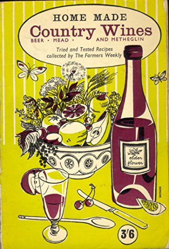 Homemade Country Wines