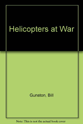 Helicopters at War