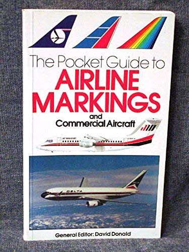 The Pocket Guide to Airline Markings and Commercial Aircraft