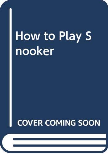 How to Play Snooker