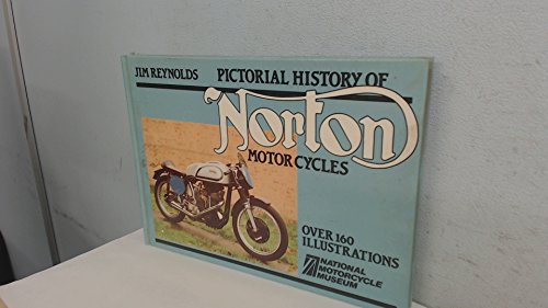 Pictorial History of Norton Motor Cycles