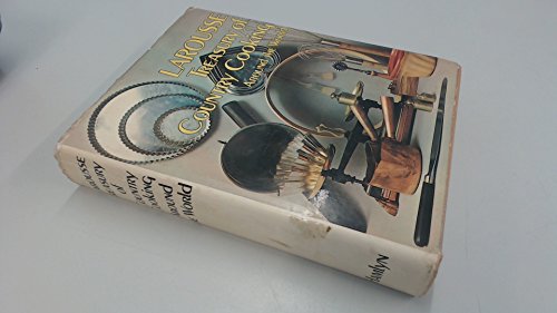 Larousse Treasury of Country Cooking Around the World
