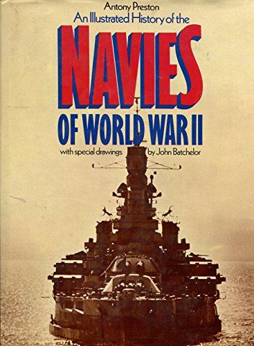 An Illustrated History of the Navies of World War II