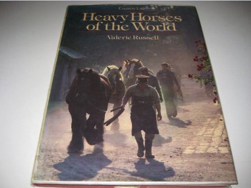 Heavy Horses of the World