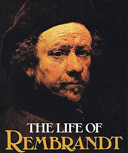 The life of Rembrandt