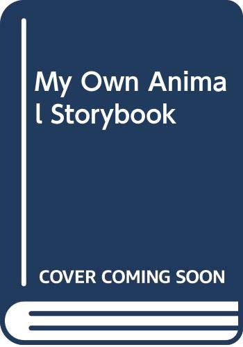 My Own Animal Storybook
