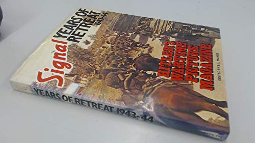 'Signal', years of retreat, 1943-44 : Hitler's wartime picture magazine