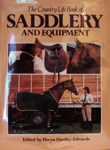 "Country Life" Book of Saddlery and Equipment