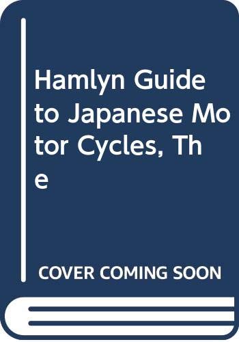 Hamlyn Guide to Japanese Motor Cycles