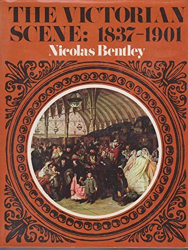 Victorian Scene: 1837 - 1901