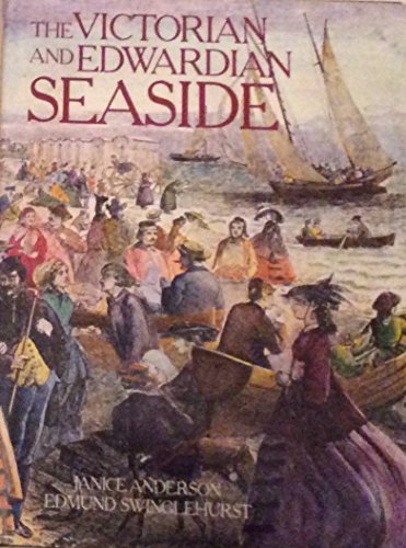 The Victorian and Edwardian seaside