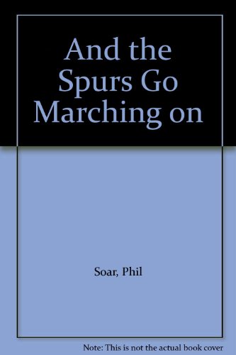 And the Spurs Go Marching on