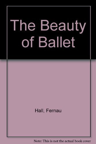 The Beauty of Ballet