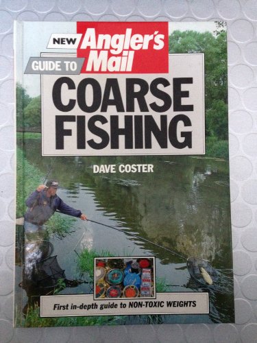 New "Angler's Mail" Guide to Coarse Fishing