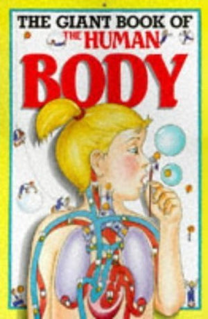 The Giant Book of the Human Body
