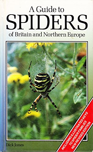 A Guide to Spiders of Britain and Northern Europe