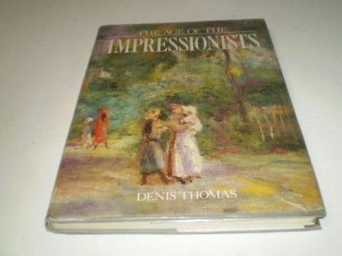 Age of Impressionists