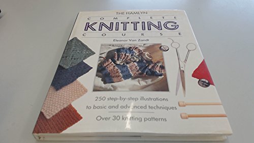 The Hamlyn Complete Knitting Course