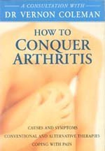 How to Conquer Arthritis