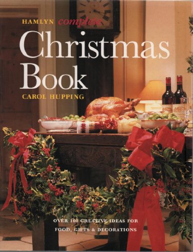 The Hamlyn Complete Christmas Book